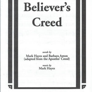 BELIEVER'S CREED (SATB)