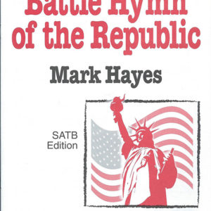BATTLE HYMN OF THE REPUBLIC (SATB)