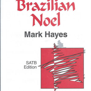 BRAZILIAN NOEL (SATB)