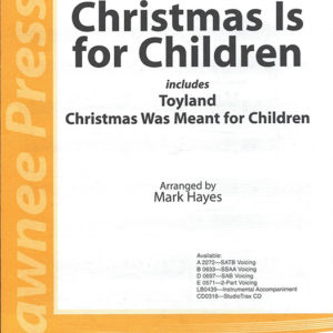 CHRISTMAS IS FOR CHILDREN (2-part)