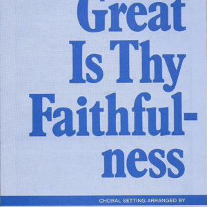 GREAT IS THY FAITHFULNESS (SATB) (Hope Publishing)