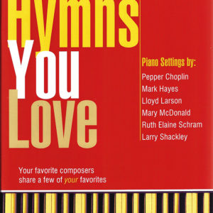 HYMNS YOU LOVE (Solo Piano)