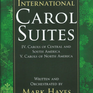 INTERNATIONAL CAROL SUITES: IV, V